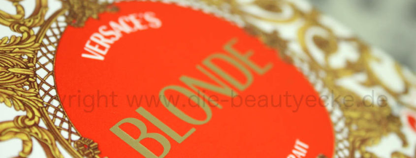 Duftbeschreibung Versace Blonde Extrait Parfüm für Frauen